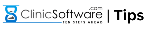 ClinicSoftware | Tips